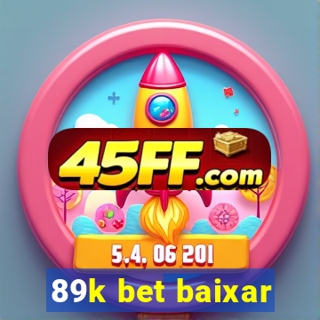 89k bet baixar